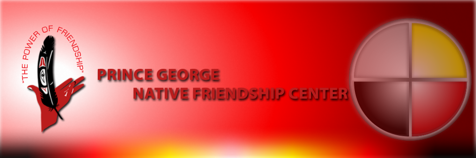 Prince George Native Friendship Center